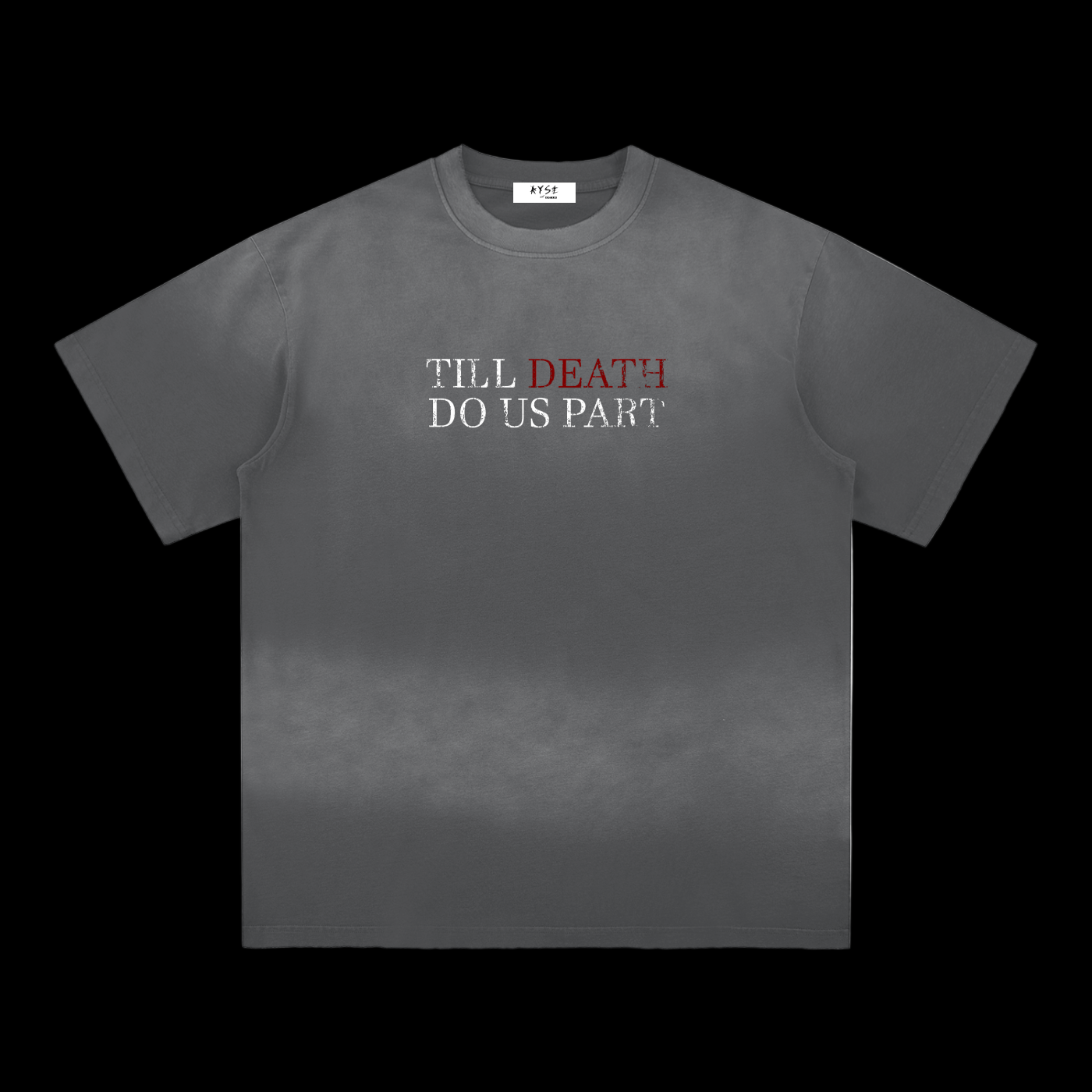 TILL DEATH SUNFADE HANDFRAYED T SHIRT